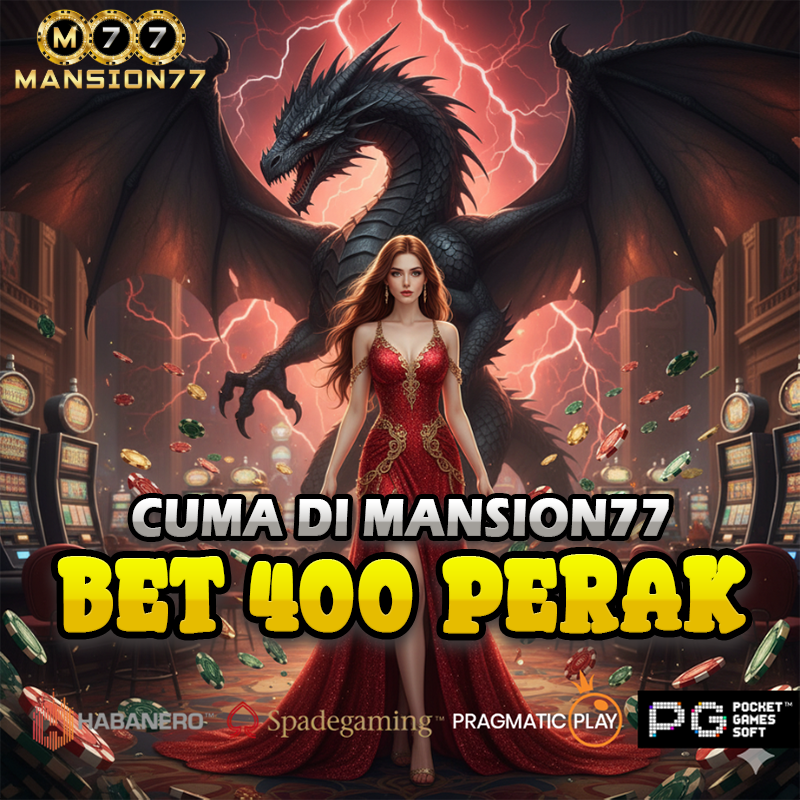MANSION77 Tautan Situs Slot Terpercaya Dengan Bet Mulai Dari 400 Perak!